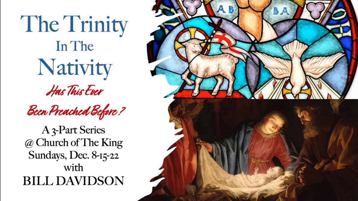 The Trinity in the Nativity: Part 1