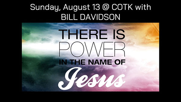 There is Power in the Name of Jesus