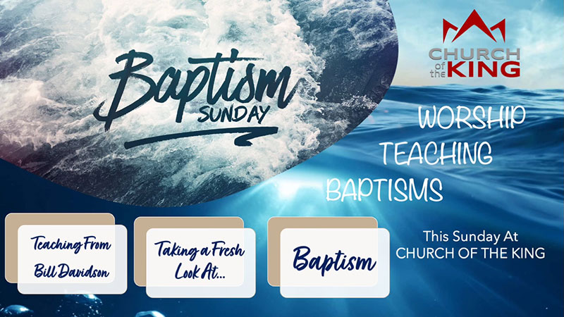 Taking a Fresh Look at Baptism