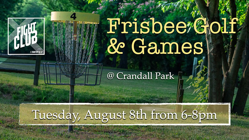 Fight Club Frisbee Golf & Games at Crandall Park